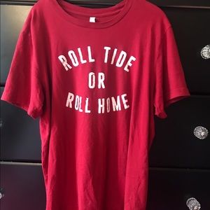 Alabama Roll Tide or Roll Home T Shirt